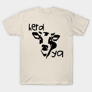 Herd You, Cow T-Shirt